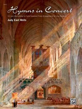 Paperback Hymns in Concert: 10 Late Intermediate to Early Advanced Piano Arrangements for Any Occasion Book