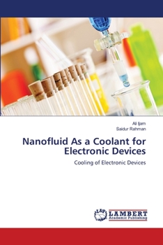 Paperback Nanofluid As a Coolant for Electronic Devices Book