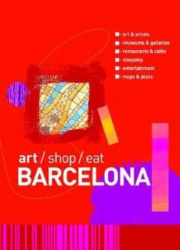 Paperback Art/Shop/Eat Barcelona Book