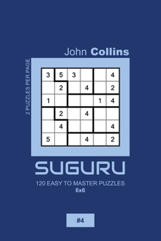 Paperback Suguru - 120 Easy To Master Puzzles 6x6 - 4 Book