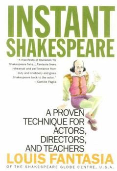 Paperback Instant Shakespeare: A Proven Technique for Actors, Directors, and Teachers Book