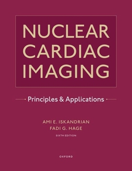 Hardcover Nuclear Cardiac Imaging: Principles and Applications Book