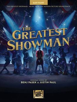 Paperback The Greatest Showman: Music from the Motion Picture Soundtrack Book