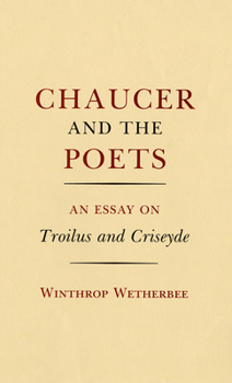 Paperback Chaucer and the Poets: An Essay on Troilus and Criseyde Book