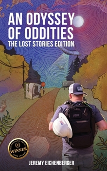 Hardcover An Odyssey of Oddities: The Lost Stories Edition Book