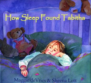 Hardcover How Sleep Found Tabitha - Op Book
