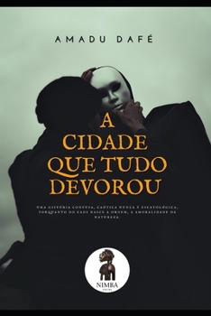 Paperback A Cidade Que Tudo Devorou [Portuguese] Book