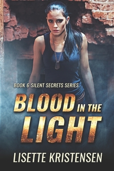 Paperback Blood in the Light: Book 6 Book
