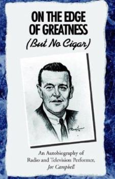 Paperback On the Edge of Greatness: (But No Cigar Book