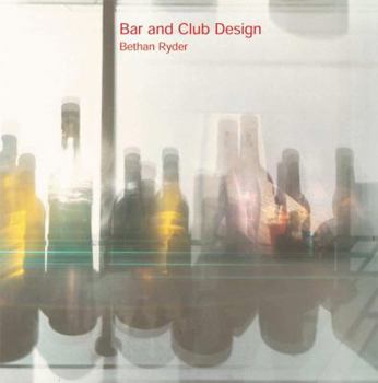 Hardcover Bar and Club Design Book