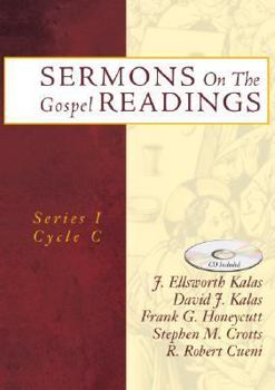 Paperback Sermons On The Gospel Readings: Series I Cycle C [With CDROM] Book