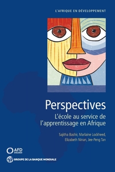 Paperback Perspectives: L'école au service de l'apprentissage en Afrique Book