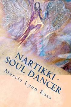 Paperback Nartikki - Soul Dancer Book