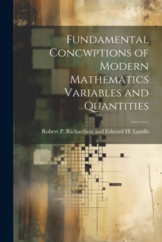 Paperback Fundamental Concwptions of Modern Mathematics Variables and Quantities Book