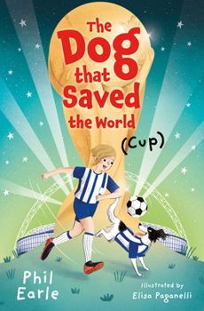 Paperback The Dog That Saved the World (Cup) Book