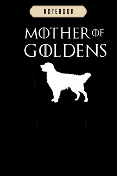 Paperback Notebook: Mother of goldens golden retriever lover gift Notebook-6x9(100 pages)Blank Lined Paperback Journal For Student, gifts Book