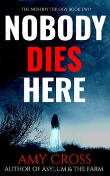 Nobody Dies Here (The Nobody Trilogy)