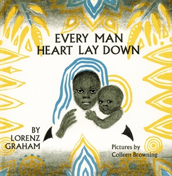 Hardcover Every Man Heart Lay Down Book