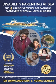 Paperback Disability Parenting At Sea: A Transformational Journey for Exceptional Families Book