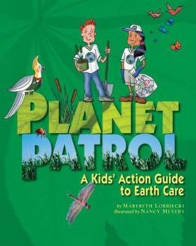 Paperback Planet Patrol: A Kids' Action Guide to Earth Care Book