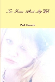 Paperback Ten Poems About My Wife Book