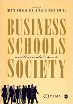 Paperback Business Schools and Their Contribution to Society Book