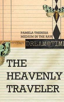Paperback The Heavenly Traveler Butterfly: Medium in the Raw Book