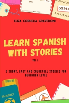 Paperback Learn Spanish with stories: Beginner: Workbook [Spanish] Book