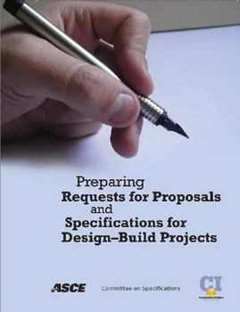 Paperback Preparing Requests for Proposals and Specifications for Design-Build Projects Book