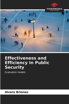 Paperback Effectiveness and Efficiency in Public Security Book