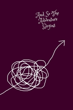 And So The Adventure Begins:: Notebook - Travel Journal - Study Abroad Journal - Vacation Journal (trip) - Idea for gift! (110 Pages - Blank - 6 x 9)