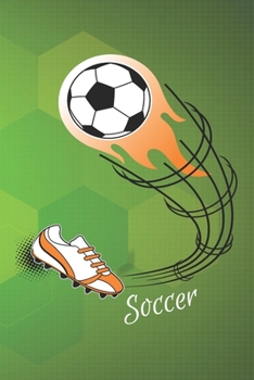 Soccer: 2020 6 x 9 Weekly Planner For Soccer Lovers