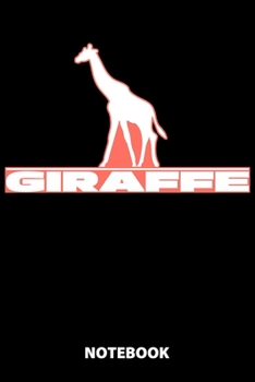 Giraffe Notebook: 100 Lined Pages | 6X9 Inches | Sketchbook | Diary | Journal | For Men And Women | Christmas Or Birthday Gift For Him And Her | Funny Gift Idea | For Office | For School