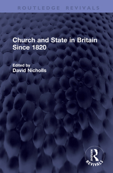 Hardcover Church and State in Britain Since 1820 Book