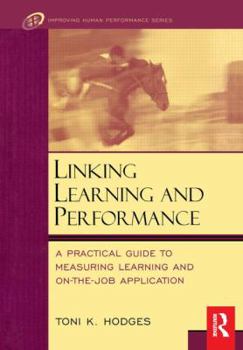 Hardcover Linking Learning and Performance Book