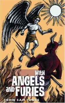 Paperback With Angels and Furies Book