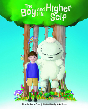 Hardcover The Boy and His Higher Self Book