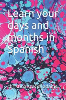 Paperback Learn your days and months in Spanish Book