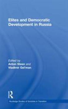 Hardcover Elites and Democratic Development in Russia Book