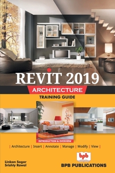 Paperback Revit 2019 Architecture Training Guide Book