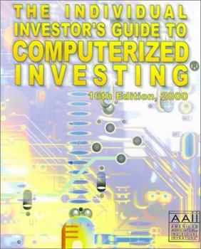 Paperback The Individual Investor's Guide to Computerized Investing Book