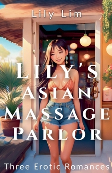 Paperback Lily's Asian Massage Parlor Book