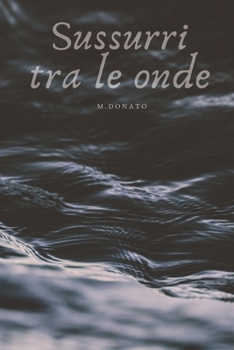 Paperback Sussurri tra le onde [Italian] Book