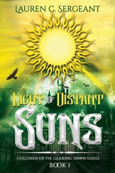 Light of Distant Suns (Children of the Glaring Dawn)