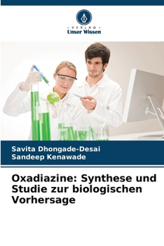 Paperback Oxadiazine: Synthese und Studie zur biologischen Vorhersage [German] Book