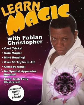 Paperback Learn Magic with Fabian Christopher: Amaza and Mystify Your Friends Book