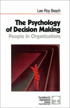 Paperback The Psychology of Decision-Making: People in Organizations Book