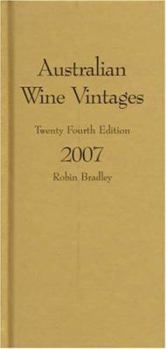 Hardcover Australian Wine Vintages 2007: Gold Book