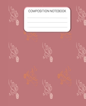 Composition Notebook: Old Rose Pink School Notebook, Wide Ruled Notebook, School Notebook, Homes School Notebook, Gift for Kids, Students, Teens, 7.5 x 9.25 Inches