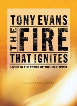 Hardcover The Fire That Ignites Book